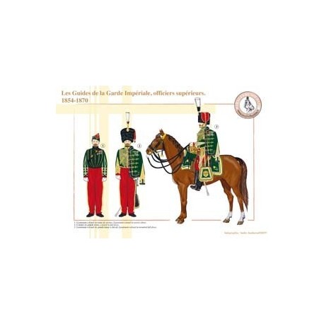 Les Guides de la Garde Impériale, officiers supérieurs, 1854-1870