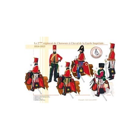 The 2nd Chasseurs à Cheval Regiment of the Imperial Guard, 1814-1815
