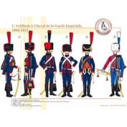 L'Artillerie à Cheval de la Garde Impériale, 1804-1815